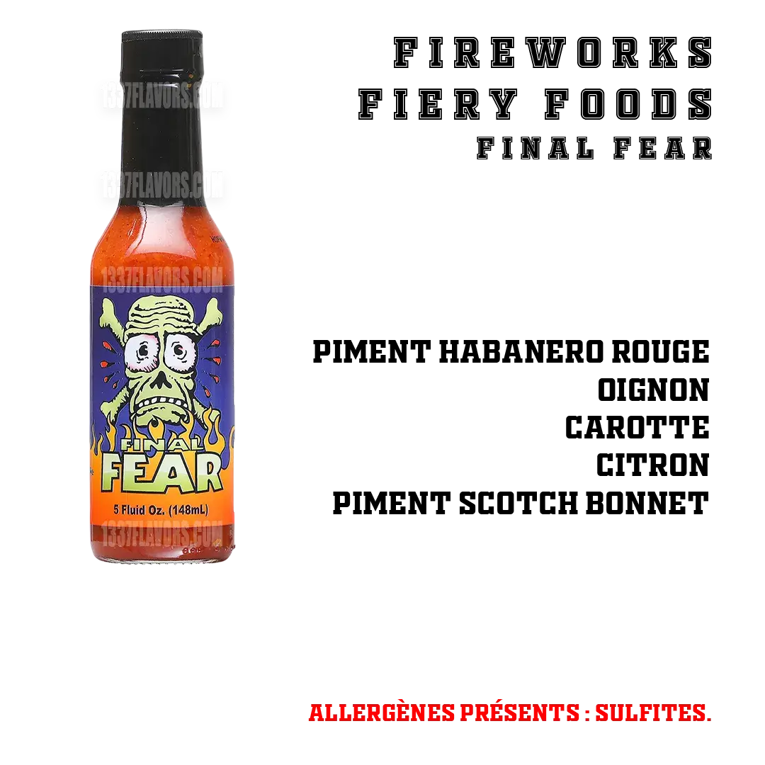 Fireworks Fiery Foods - Final Fear 1337 Flavors