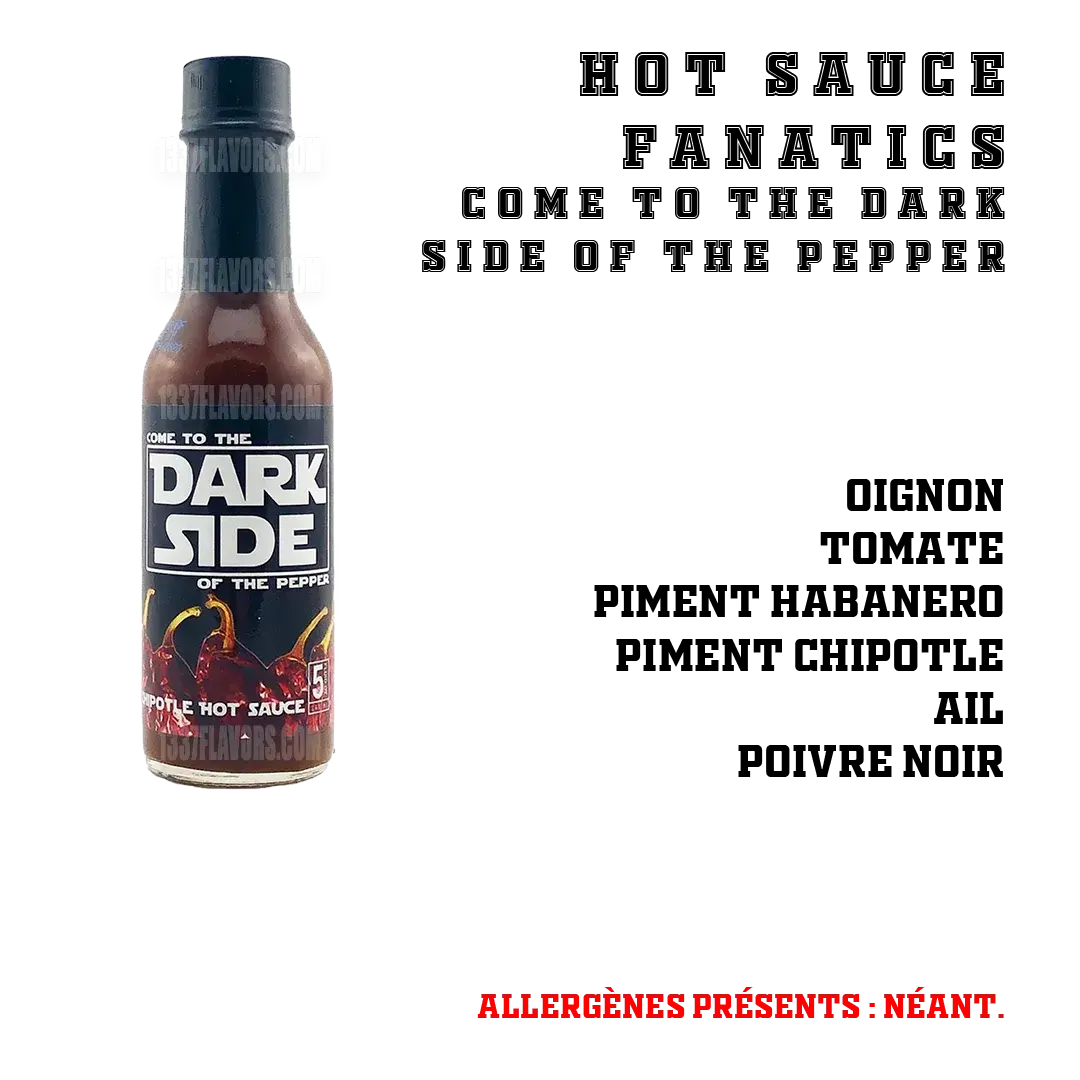 Hot Sauce Fanatics - Come to the Dark Side of the pepper 1337 Flavors