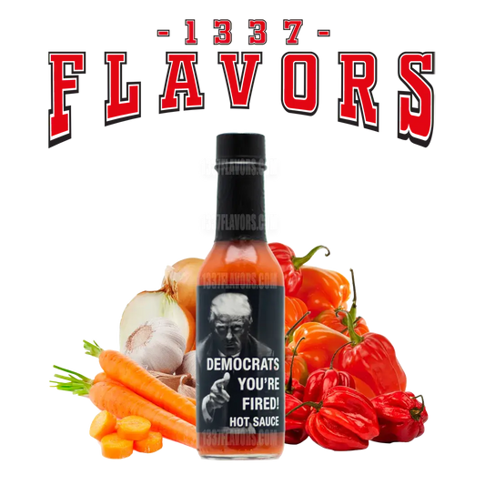 Hot Sauce Fanatics - Democrat's You're Fired Hot Sauce Fanatics