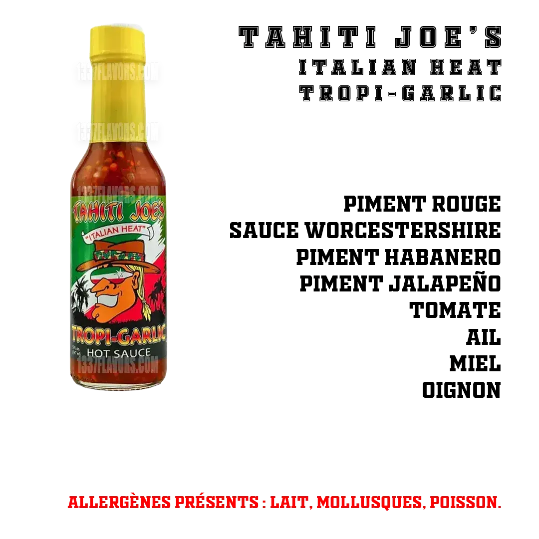Tropi - Garlic Hot Sauce Italian Heat Tahiti Joe's